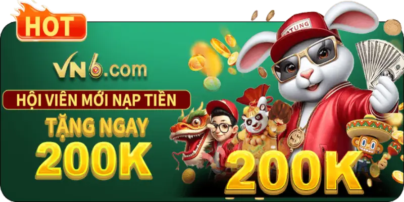 Hội viên mới nạp tiền – Tặng ngay 200K